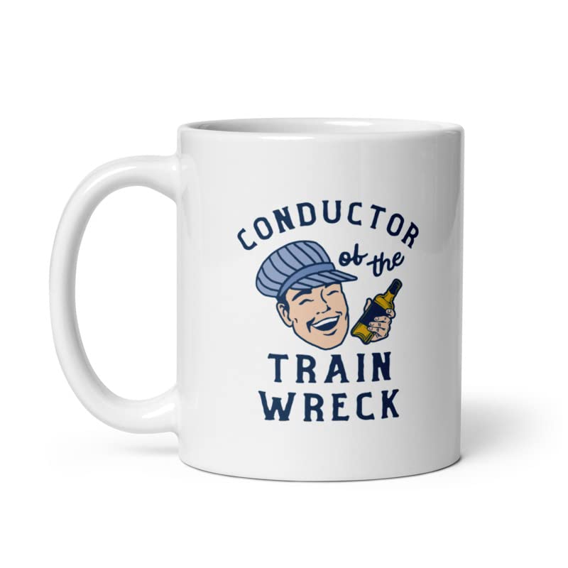 Conductor of the Train Wreck Mug Funny Drinking ...