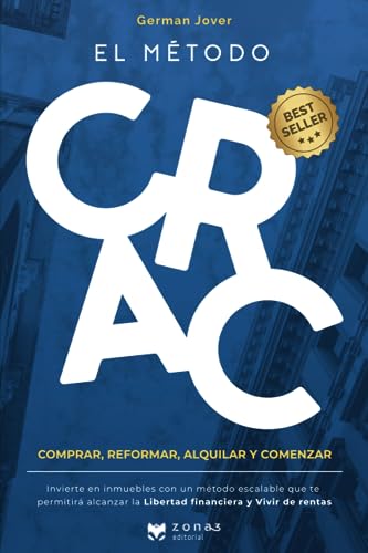 EL MÉTODO CRAC: Invierte en inmuebles y alcanza la libertad finan...