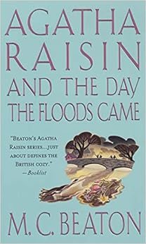 Agatha Raisin and the Day the Floods Came (Agatha Raisin Mysteries, No. 12) book cover