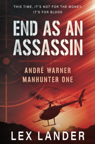 End as an Assassin (André Warner, Manhunter)