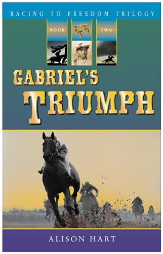 Buy Gabriel's Triumph (Racing to Freedom Trilogy, 1) — BookShops.in