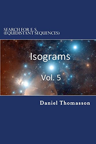 Search for E. S. (Equidistant Sequences): Isograms, Vol. 5