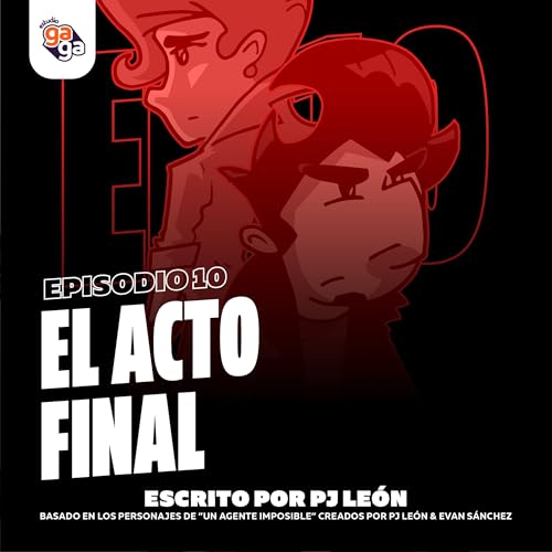 Ep. 10 - El Acto Final Podcast Por arte de portada