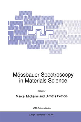 Mössbauer Spectroscopy in Materials Science (NATO Science Partnership Subseries: 3, 66)