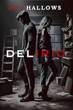 Delirio (Serie Delirio nº 1)