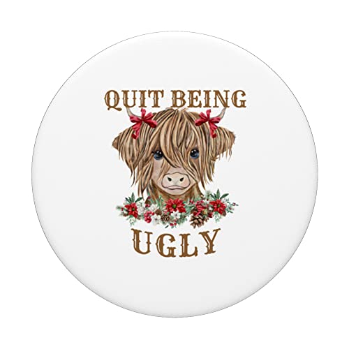 Quit Being Ugly Funny Southern Sayings Cute Cow Farm PopSockets Swappable PopGrip, Black - Image 3