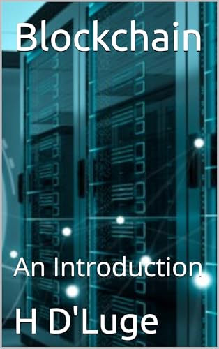 Blockchain: An Introduction (AI - LLMs) (English Edition)