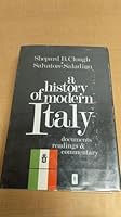 A History of Modern Italy: Documents, Readings, and Commentary B000RE7SWM Book Cover