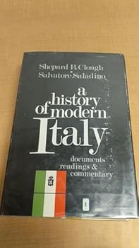 Hardcover A History of Modern Italy: Documents, Readings, and Commentary Book