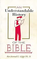 An understandable history of the Bible B00072S8Z0 Book Cover