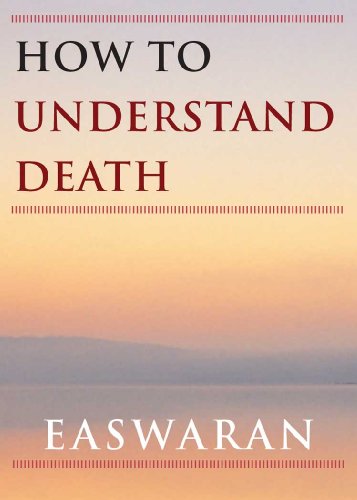 How to Understand Death (Easwaran Inspirations Book 2)