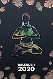  KALENDER 2020: A5 Asana Terminplaner für Yoga Trainer mit DATUM - 52 Kalenderwochen für Termine & To-Do Listen - Stressbefreiung Terminkalender Achtsamkeit Jahreskalender Pilates Matte