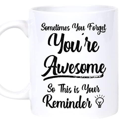 Fathers Day Mug Gifts for Dad, Step Father, Uncle, Gifts for Him Men Husband Father in Law Aunt Thank You Gifts, Sometimes You Forget You're Awesome Mug (11oz)