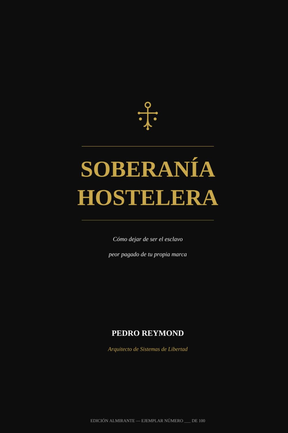 Soberanía Hostelera: Cómo Dejar De Ser El Esclavo Peor Pagado De Tu Propia Marca