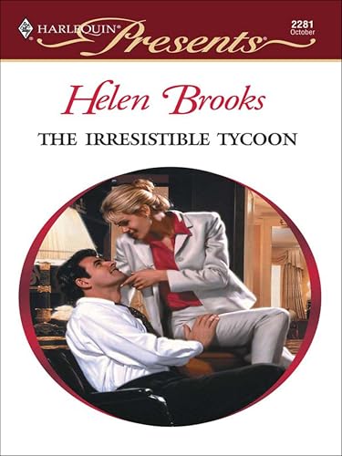 The Irresistible Tycoon (By: Helen Brooks)