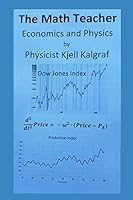 The Math Teacher: Economics and Physics 1090473540 Book Cover