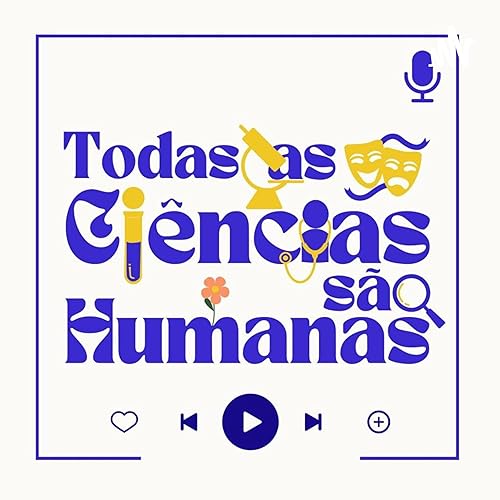 Couverture de Todas as Ci&ecirc;ncias s&atilde;o Humanas