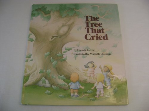 The Tree That Cried 0898453623 Book Cover