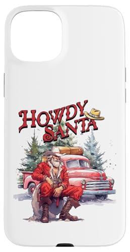 Western Christmas Santa Cowboy Red Howdy Red Truck X}zP[X iPhone 15 Plus p