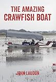 The Amazing Crawfish Boat (Folklore Studies in a Multicultural World)