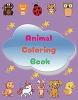 Wild Animals, Wonderful Colors: A Child's Coloring Delight!: A Colorful Animal Adventure Awaits! 25 Single-Sided Pages for Hours of Creative Fun Without Bleed-Through for Your Kids! B0F62LH2ZL Book Cover