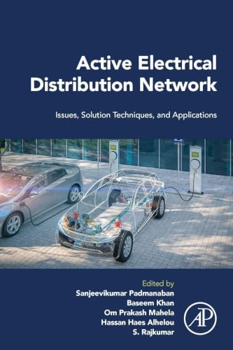 Active Electrical Distribution Network: Issues, Solution Techniques, and Applications view 2