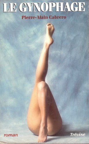 Le Gynophage : Roman féministe