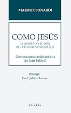Como Jesus. La Amistad y El Don Del Celi (Libros Palabra)