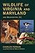 Wildlife of Virginia and Maryland
