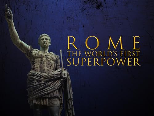 Rome: The World’s First Superpower (Season 1)