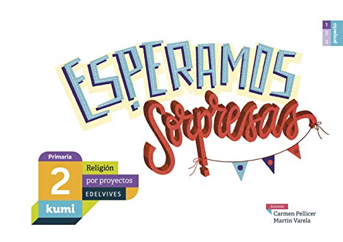 Esperamos sorpresas: 2º Primaria (Kumi) - 9788414009888