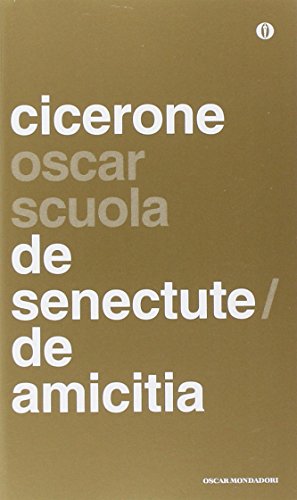 De senectute-De amicitia. Testo latino a fronte De senectute-De amicitia. Testo latino a fronte