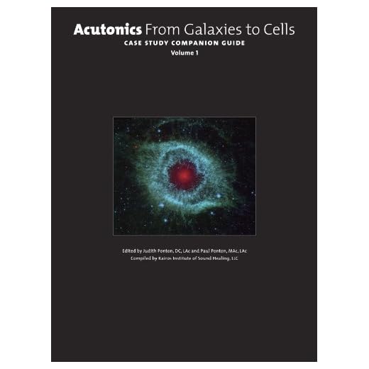 Acutonics: Galaxies to Cells Companion Guide