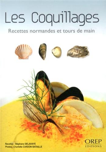 Télécharger Les coquillages - Recettes et tours de main. Livre PDF Gratuit