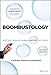 Boombustology: Spotting Financial Bubbles Before They Burst