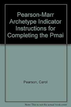 Paperback Pearson-Marr Archetype Indicator Instructions for Completing the Pmai Book