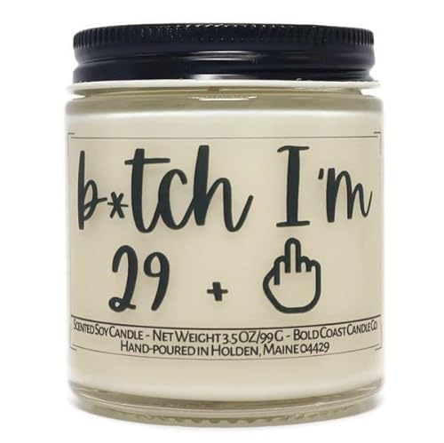B*Tch I'm 29 + 1 Handmade 30Th Birthday Gift Soy Candle (Blackberry Vanilla, 3.5 Oz) #TOP18