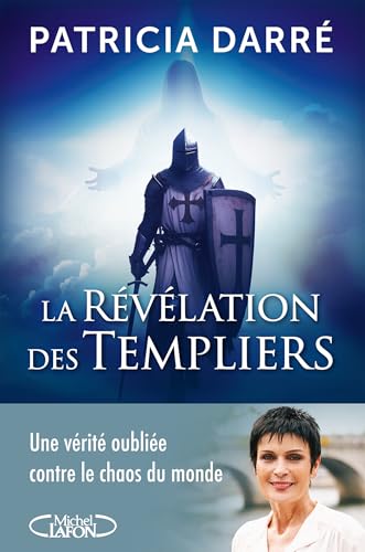 La Révélation des Templiers - La Nouveauté 2024 de l'autrice star de l'ésotérisme (French Edition) für 13,99 EUR bei amazon.de Bild: La Révélation des Templiers - La Nouveauté 2024 de l'autrice star de l'ésotérisme (French Edition) für 13,99 EUR bei amazon.de