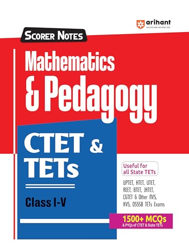 Arihant CTET and TETs Scorer Notes Class 1–5 Exam 2025 | Mathemat...