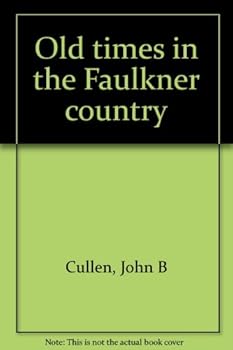 Old times in the Faulkner country