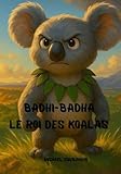 mairie de soubirous 47  Badhi-Badha le roi des koalas