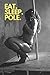 Produktbild Eat. Sleep. Pole.: Pole dancing notebook journal