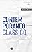 Contemporaneo Classico. Dialoghi Tra Antico E Moderno Nel Nuovo Millennio - 3