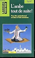 L'arabe Tout De Suite! 2266053914 Book Cover