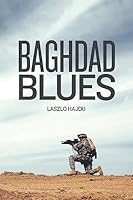 Baghdad Blues 1508454272 Book Cover