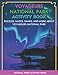 Voyageurs National Park Activity Book: Puzzles, Mazes, Games, and More About Voyageurs National Park (National Parks Activity Series)