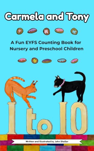 Image of Carmela and Tony: Counting from 1 to 10: A fun EYFS counting book for nursery and pre-school children (Carmela and Tony's Early Steps)