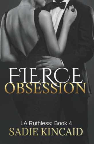 Fierce Obsession: L.A. Ruthless, Book 4