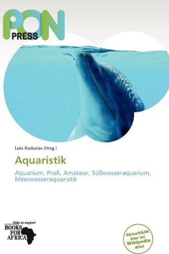 Aquaristik: Aquarium, Profi, Amateur, Süßwasseraquarium, Meerwasseraquaristik