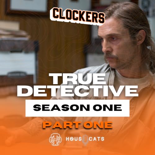 Clockers | True Detective Season 1 (Part One)